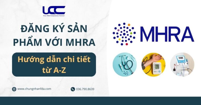 Đăng ký sản phẩm với MHRA – Hướng dẫn chi tiết từ A-Z