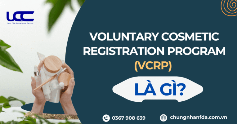 Voluntary Cosmetic Registration Program (VCRP) là gì?