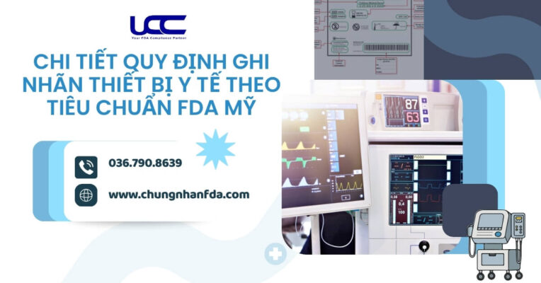 Ghi nhãn thiết bị y tế theo tiêu chuẩn FDA Mỹ theo quy định mới nhất 2026 – Bạn đã biết chưa?
