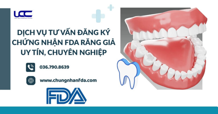 Dịch Vụ Tư Vấn Đăng Ký Chứng Nhận FDA Răng Giả Uy Tín, Chuyên Nghiệp