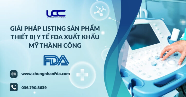 Giải pháp listing sản phẩm thiết bị y tế FDA xuất khẩu Mỹ thành công