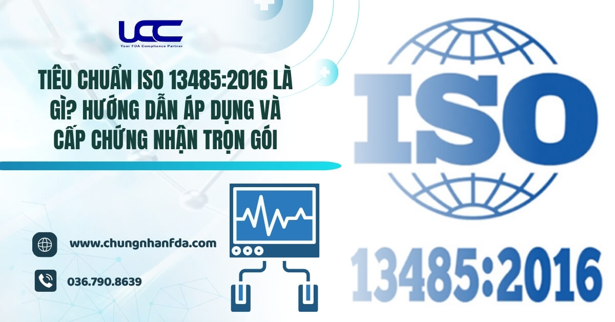 Tiêu chuẩn ISO 13485:2016 là gì? Hướng dẫn áp dụng và cấp chứng nhận trọn gói
