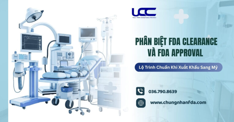 Phân Biệt FDA Clearance Và FDA Approval: Lộ Trình Chuẩn Khi Xuất Khẩu Sang Mỹ