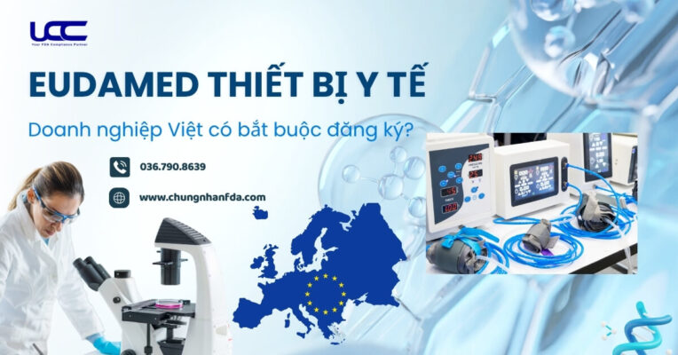 EUDAMED thiết bị y tế: Doanh nghiệp Việt có bắt buộc đăng ký?