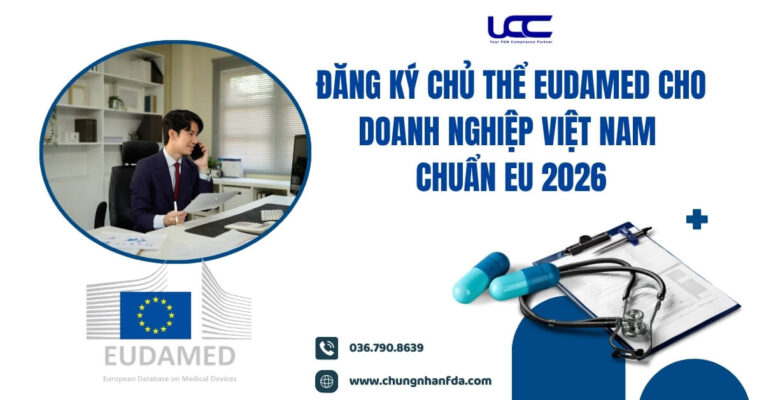 Đăng ký chủ thể EUDAMED cho doanh nghiệp Việt Nam – Chuẩn EU 2026