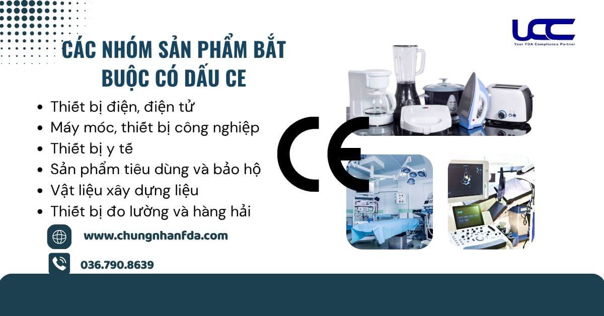Các nhóm sản phẩm bắt buộc có dấu CE